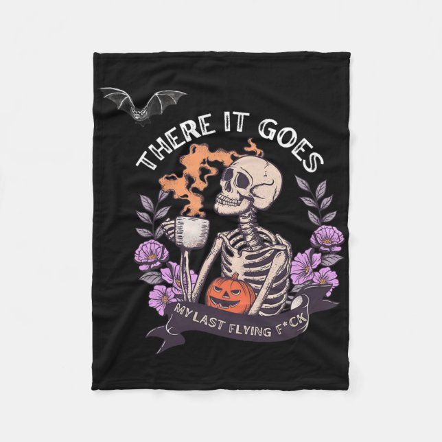 There It Goes My Last Flying Skeleton Halloween  Fleece Blanket (Front)