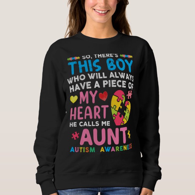 There S This Boy He Calls Me Aunt Autism Awareness Sweatshirt (Front)