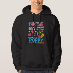 There S This Girl She Calls Me Poppy Autism Awaren Hoodie