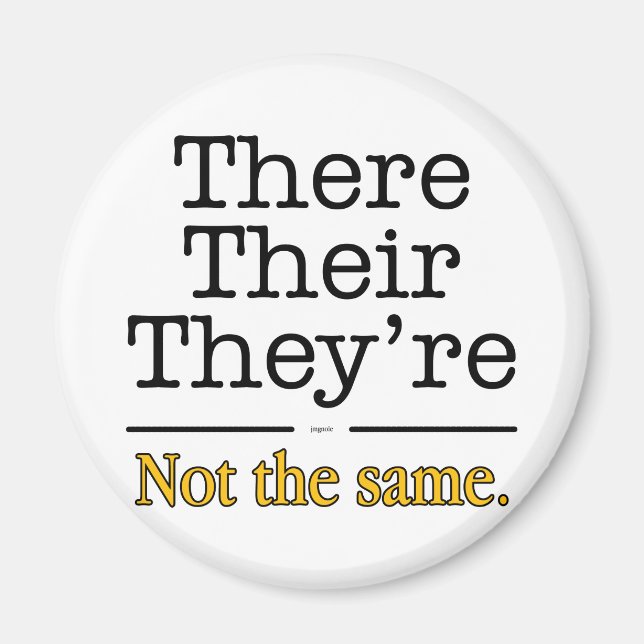 There, Their and They're. Magnet (Front)