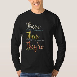 There Their They're English Grammar Teacher Pun 2 T-Shirt