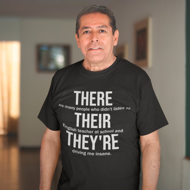 There Their They're Grammar Police Funny Saying T-Shirt (Creator Uploaded)