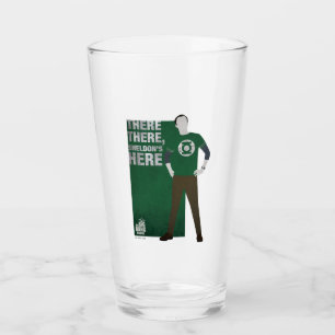 There There, Sheldon's Here Glass