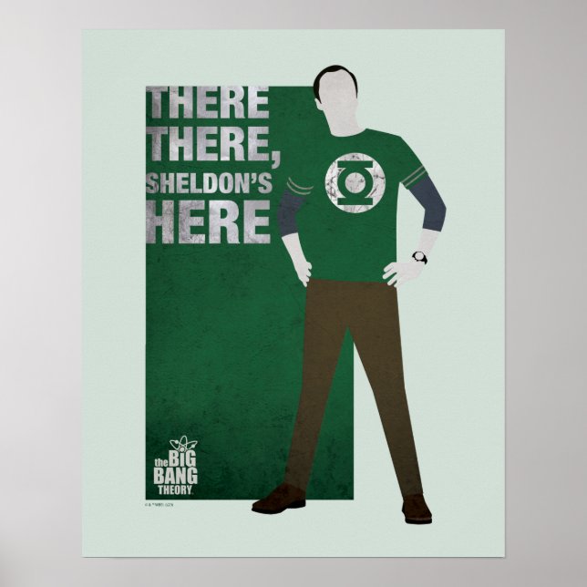 There There, Sheldon's Here Poster (Front)