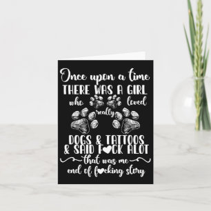 There Was A Girl Who Really Loved Dog & Tattoo Card