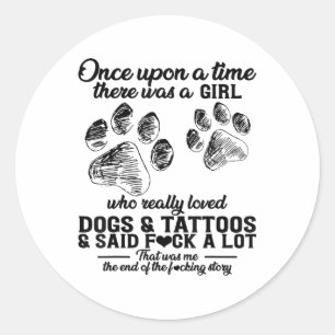 There Was A Girl Who Really Loved Dogs & Tatto Classic Round Sticker
