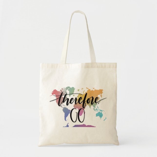 Therefore, Go Tote Bag (Front)