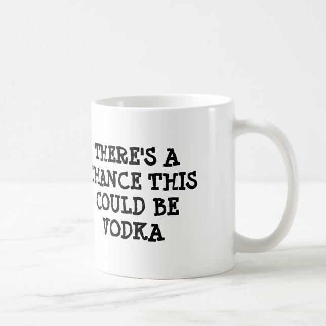 There's a chance this could be vodka coffee mug (Right)