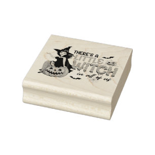 Theres a little witch in all of us rubber stamp