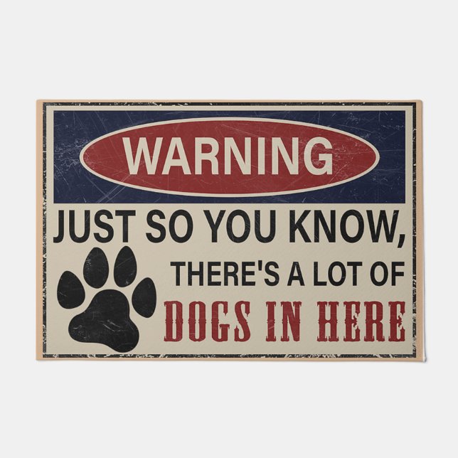 There's A Lot Of Dogs In Here Mat, Dog Paws Doormat (Front)