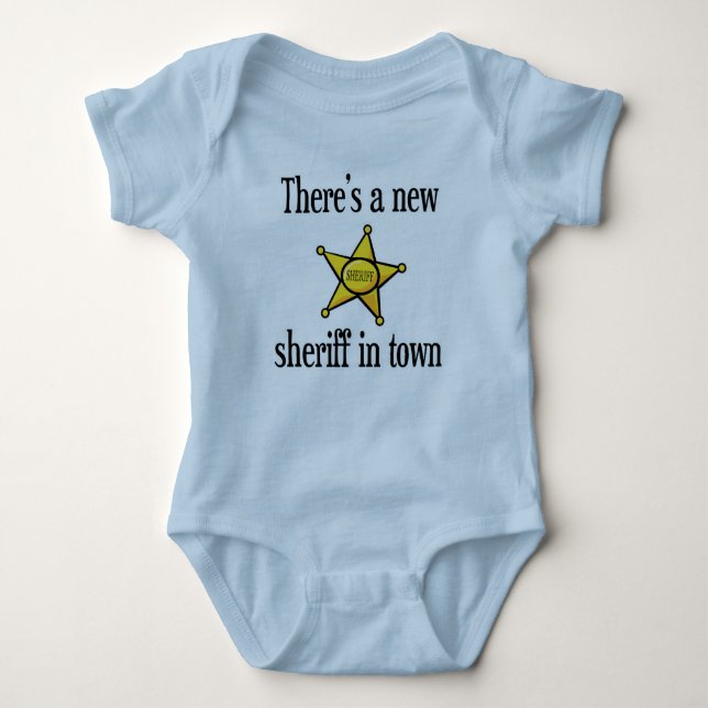 There's a New Sheriff in Town Baby Bodysuit (Front)