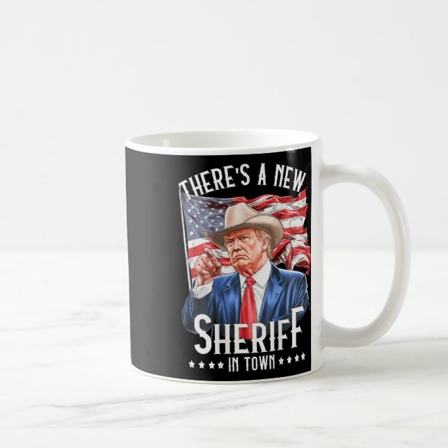 There's A New Sheriff In Town  Coffee Mug (Right)