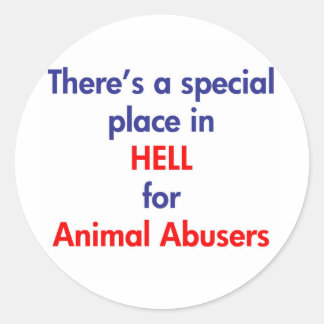 There's A Special Place In Hell Classic Round Sticker