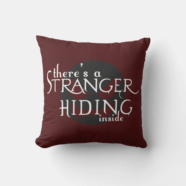 There's A Stranger Cushion (Front)