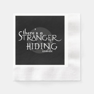 There's A Stranger Napkin