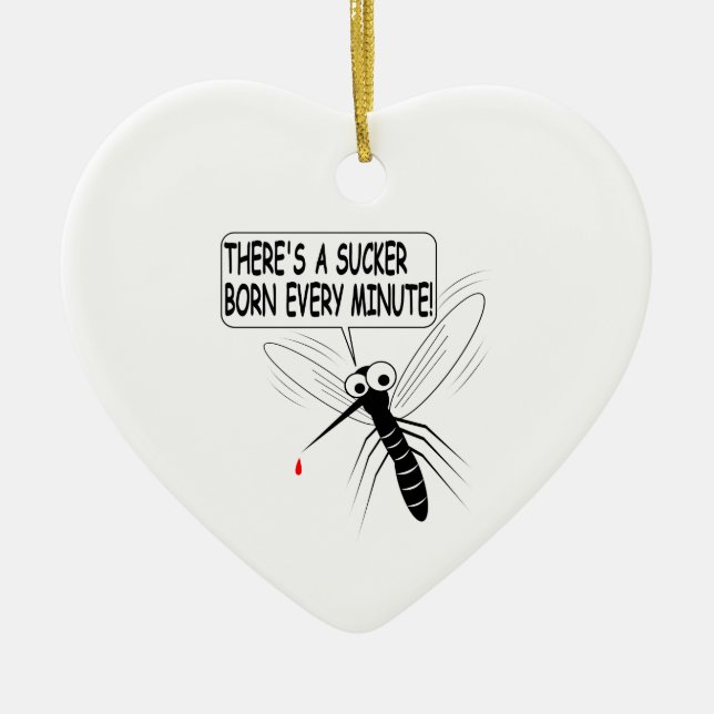 There's A Sucker Born Every Minute Ceramic Tree Decoration (Front)