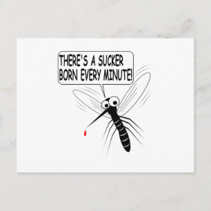 There's A Sucker Born Every Minute Postcard