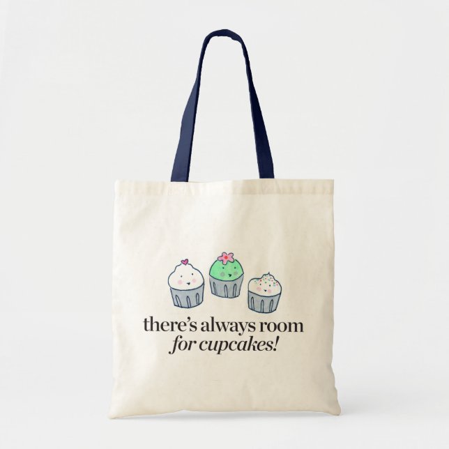 There's Always Room for Cupcakes Tote Bag (Front)