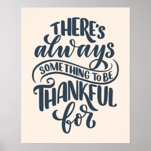 There's Always Something To Be Thankful For Poster