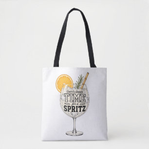 There's Always Time for a Spritz Tote Bag
