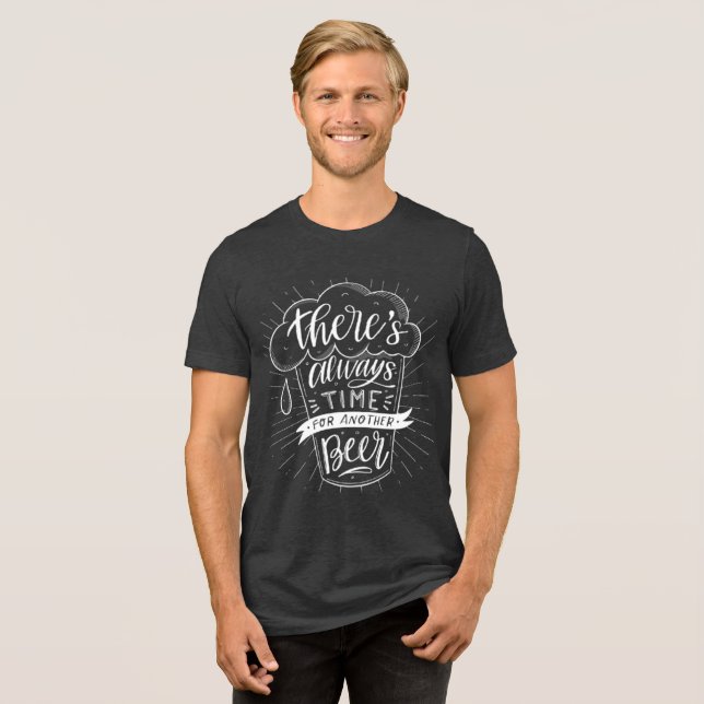 There's Always Time for Another Beer - Retro Shirt (Front Full)