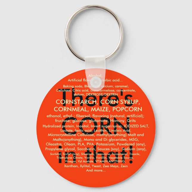 There's CORN in that! Key Ring (Front)
