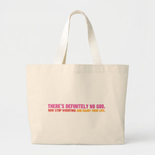 There's Definitely No God Large Tote Bag