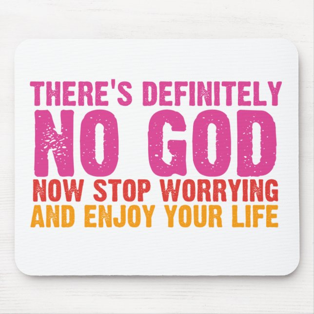 There's Definitely No God (Vertical) Mouse Pad (Front)