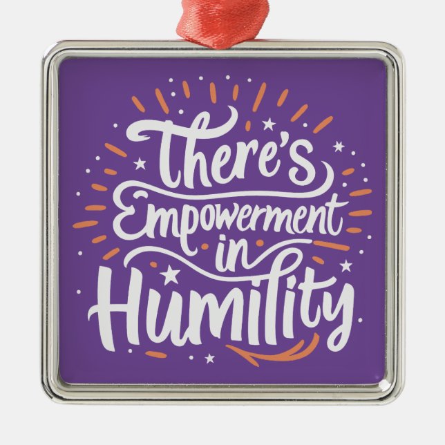 There's Empowerment In Humility Metal Tree Decoration (Front)