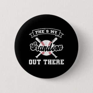 Theres My Grandson Out There Baseball Fathers Day  6 Cm Round Badge
