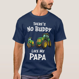 Theres No Buddy Like My Paparactor Matching Family T-Shirt