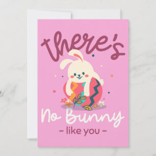 There's No Bunny Like You Easter Card