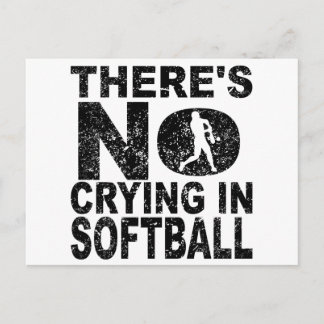 There's No Crying In Softball Postcard