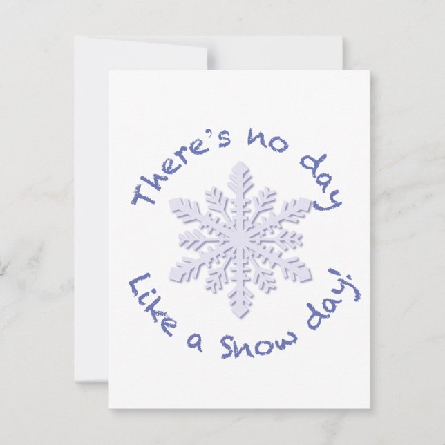 There's No Day Like a Snow Day! (Front)