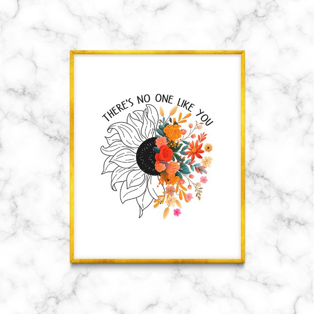 There's No One Like You Floral Mental Health Poster (Creator Uploaded)