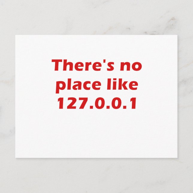 Theres No Place Like 127001 Postcard (Front)