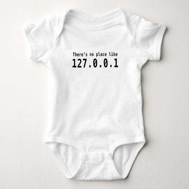 There's no place like 127.0.0.1 baby bodysuit (Front)