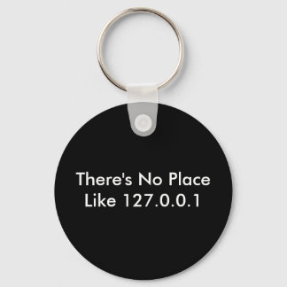 There's No Place Like 127.0.0.1 Key Ring