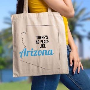 There's No Place Like Arizona, Tote Bag, Mum Gift Bag