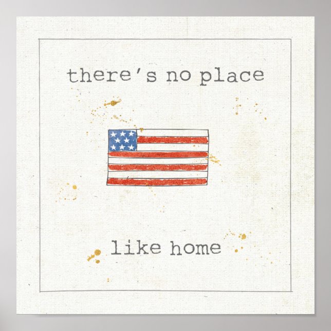 There's No Place Like Home | Flag of The USA Poster (Front)