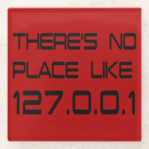 There's No Place Like Home Glass Coaster