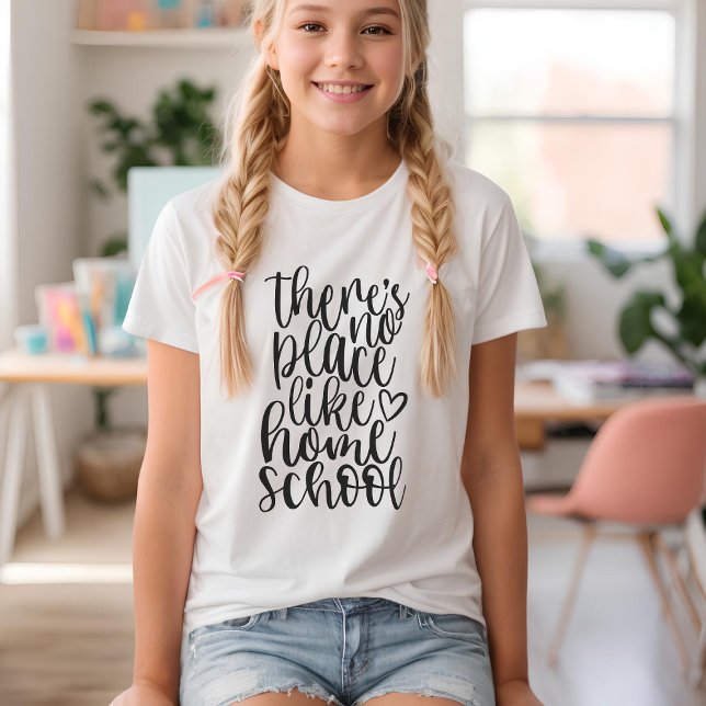 There's No Place Like Homeschool T-Shirt (Creator Uploaded)