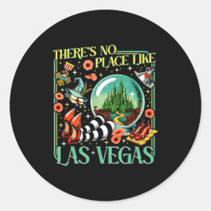 There's No Place Like Las Vegas Classic Round Sticker