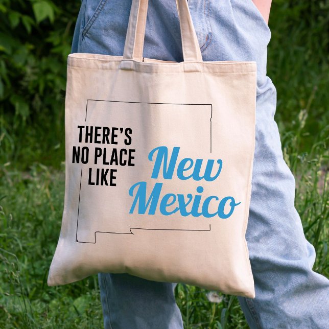 There's No Place Like New Mexico Tote Bag (Creator Uploaded)