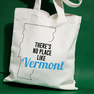 There's No Place Like Vermont, Tote Bag, Mum Gift
