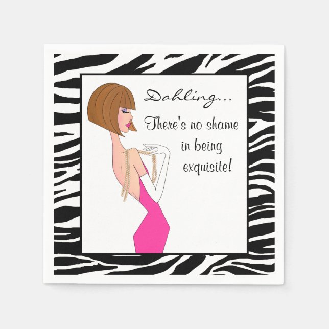 "There's no shame in being exquisite!" Napkin (Front)