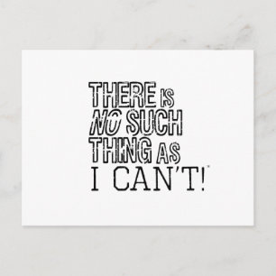 There's no such thing as I can't! Postcard