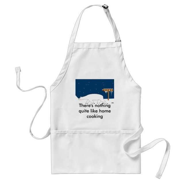 There's nothing quite like home cooking standard apron (Front)