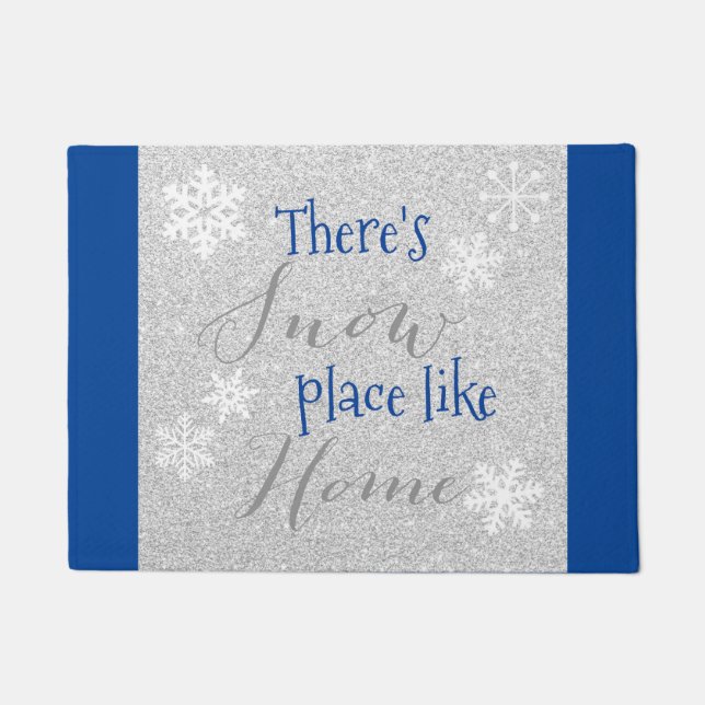 There's SNOW Place Like Home! Winter Snowflake Doormat (Front)
