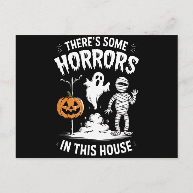 There's Some Horrors In This House Funny Halloween Postcard (Front)